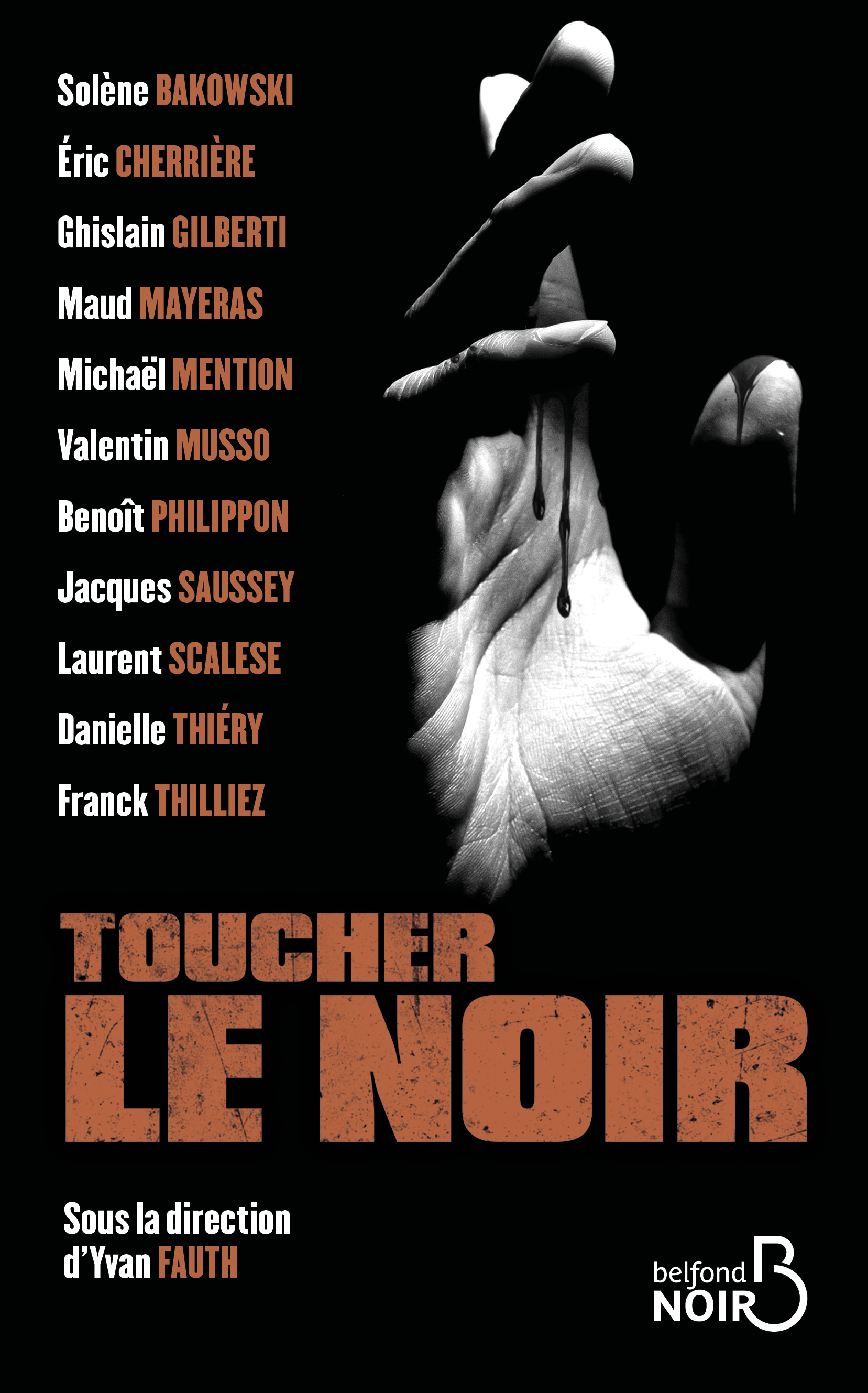 TOUCHER LE NOIR